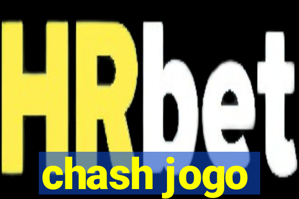 chash jogo